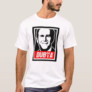 T-SHIRT DUBYA