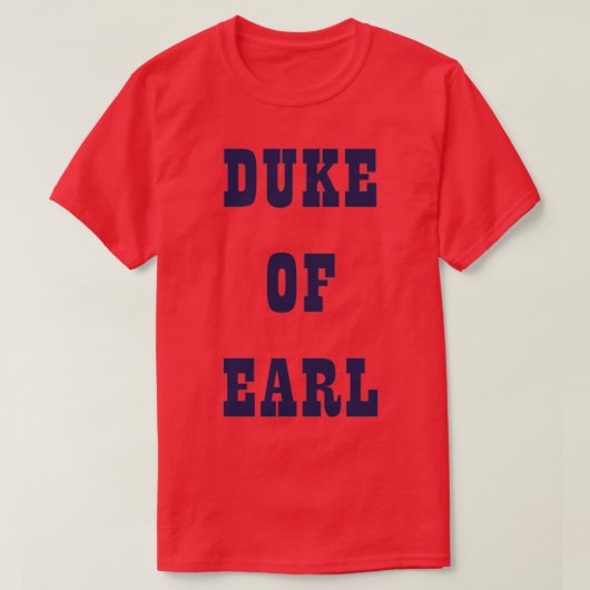 T-shirt Duc d'Earl vu à Carry on Behind comme porté par Ea (Design devant)