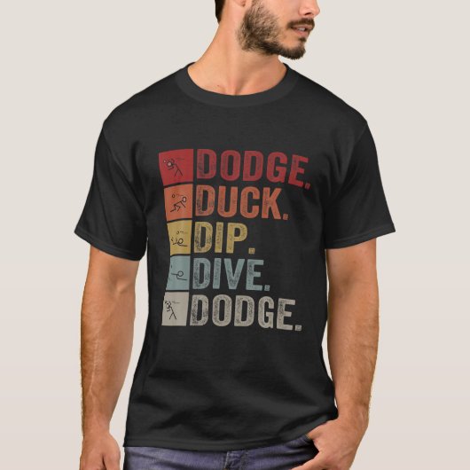 T-shirt Duck Dip Dive I Ball Games I Funny Dodgeball (Devant)