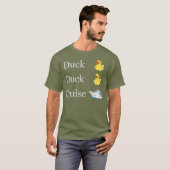 T-shirt Duck Duck Cruise Cruise Ducs fun famille (Devant entier)