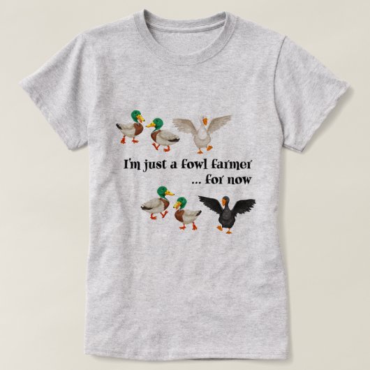 T-shirt Duck Goose | Silly Fowl Farmer Canard Canard Oie (Design devant)