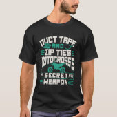 T-shirt Duct Tape And Zip Ties Motocross Secret Weapon (Devant)