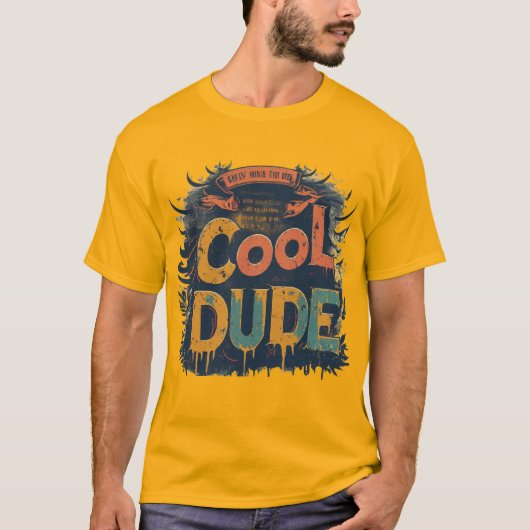 T-shirt "Dude Cool" latente Art Design (Devant)