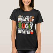 T-shirt Due To Inflation Funny Christmas Ugly Sweater Wome (Devant)