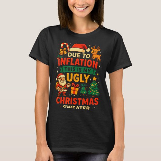 T-shirt Due To Inflation Ugly Christmas Sweater Shirt, San (Devant)