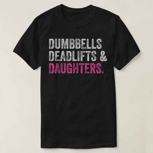 T-shirt Dumbbells Deadlifts Filles Funny Gym Workout Fa (Design devant)