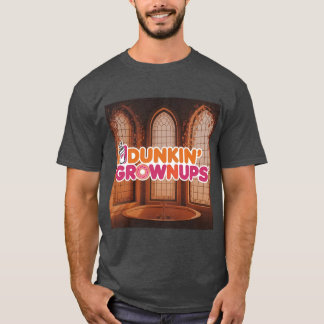 T-shirt Dunkin' Grownups