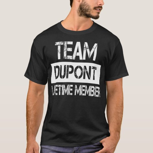 T-shirt Dupont Nom Membre à vie Dupont (Devant)