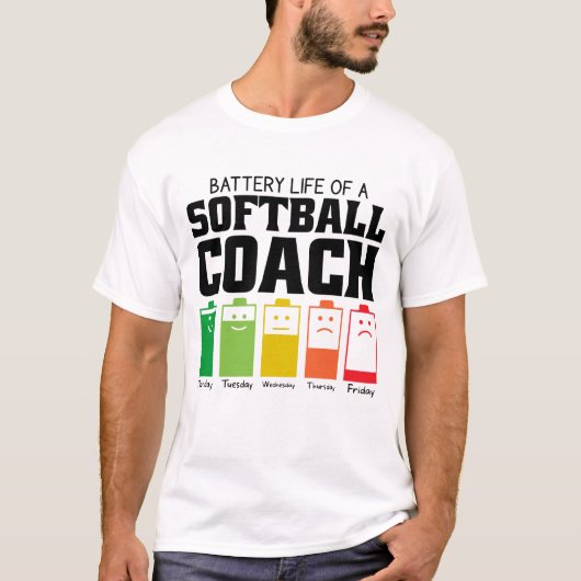 T-shirt Durée De Vie De Batterie D'Un Coach Softball (Devant)
