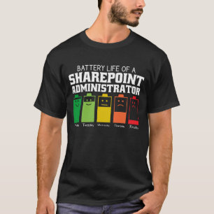 T-shirt Durée De Vie De La Batterie D'Un Administrateur Sh