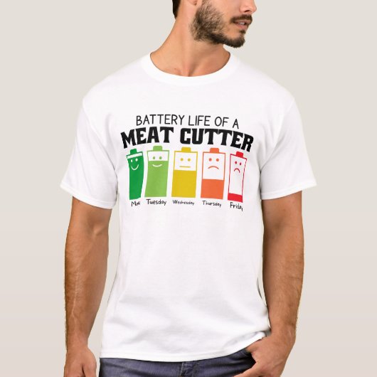 T-shirt Durée De Vie De La Batterie D'Un Cutter De Viande (Devant)