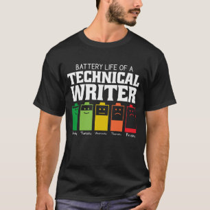 T-shirt Durée De Vie De La Batterie D'Un Écrivain Techniqu