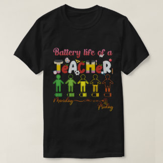 T-shirt Durée De Vie De La Batterie D'Un Enseignant Png Co