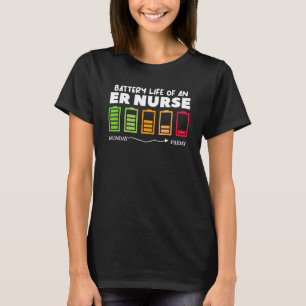 T-shirt Durée De Vie De La Batterie D'Une Infirmière D'Urg