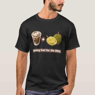 T-shirt Durian + Café : Carburant du matin pour le Gras