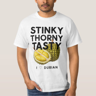 T-shirt Durian : Puant, Thorny, Savoureux