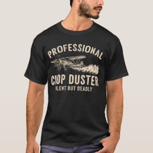 T-shirt Duster Agricole Professionnel Drôle Silencieux Mai