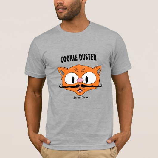 T-shirt DUSTER DE COOKIE Drôle Drôle Drôle Dessin Mustache (Devant)