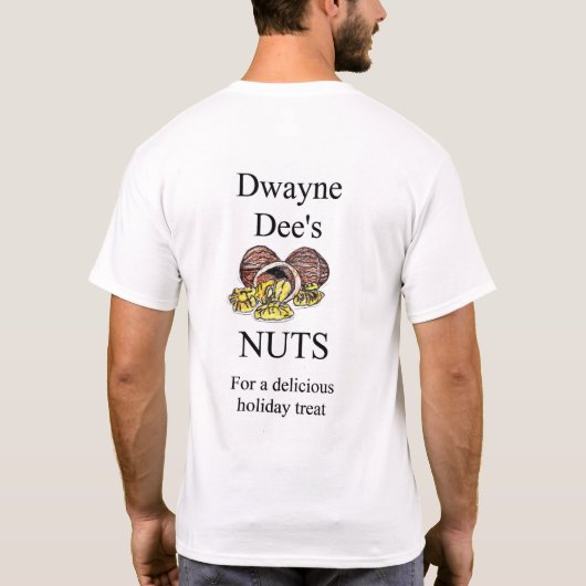 T-shirt Dwayne Dee's Nuts idée cadeau de Noël (Dos)