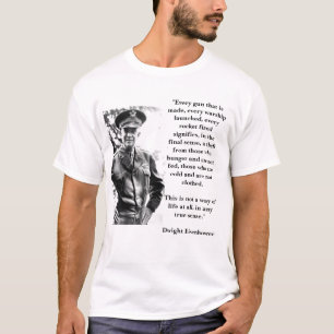 T-shirt Dwight Eisenhower sur la guerre