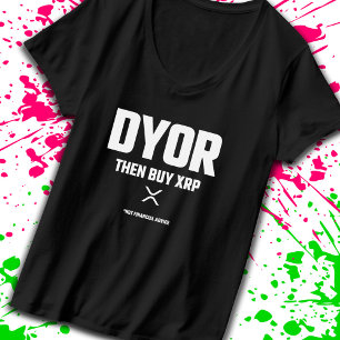 T-shirt DYOR Drôle faire votre propre recherche XRP Crypto