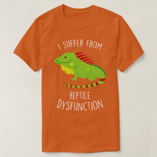 T-shirt Dysfonctionnement du Reptile Iguana Lizard (Design devant)