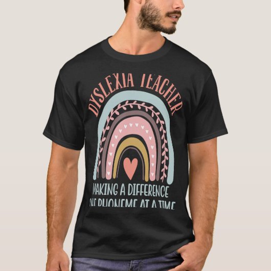 T-shirt Dyslexia Appréciation de l'enseignant Enseignement (Devant)