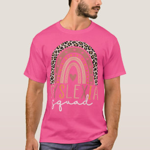 T-shirt Dyslexia Teacher Squad, Lecteur, Dyslexia