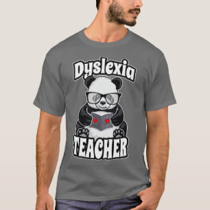 T-shirt Dyslexie Teacher Thérapiste Dyslexique Panda