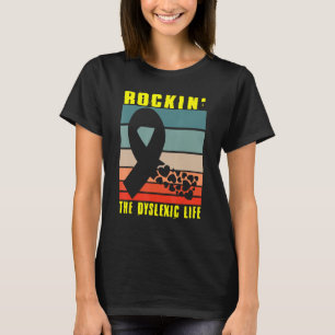 T-shirt Dyslexique Dyslexie de la vie Dyslexique