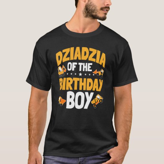 T-shirt Dziadzia De L'Anniversaire Boy Construction Ouvrie (Devant)