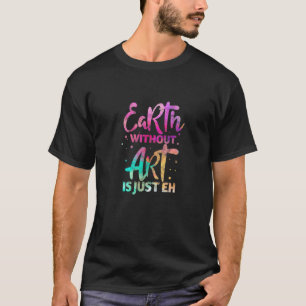 T-shirt E H Sans Est Juste Eh Drôle Enseignant Ist