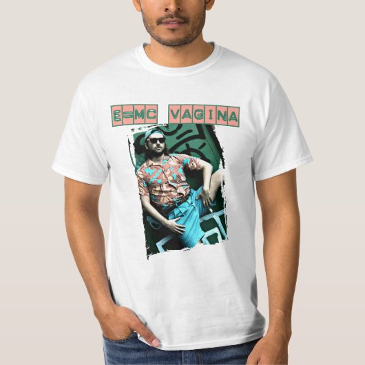 T-shirt e=mcvagina (Devant)