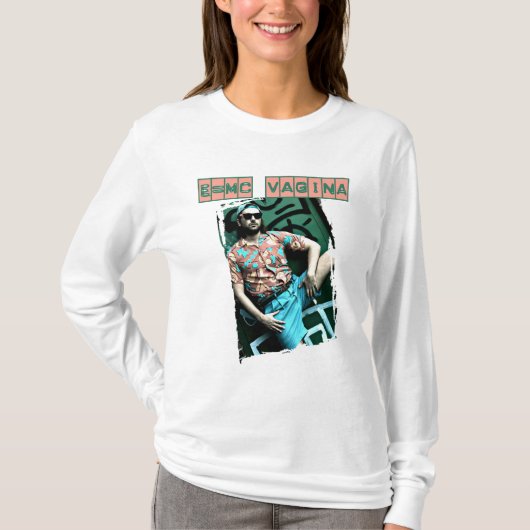T-shirt e=mcvagina (Devant)