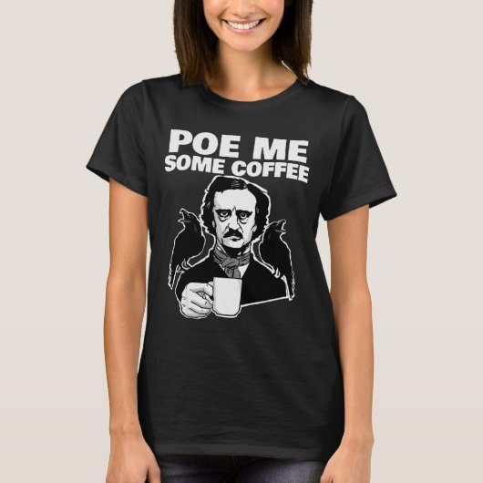 T-shirt E Me Some Coffee Funny Edgar Allan E Pun  (Devant)
