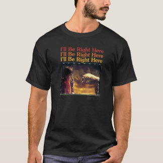 T-shirt E.T. And Elliott I'll Be Right Here Poster