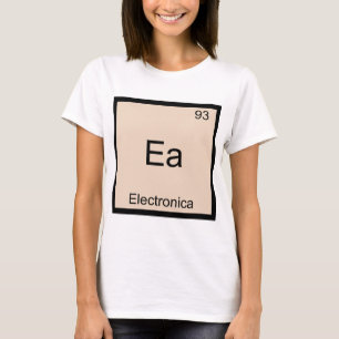 T-shirt Ea - Electronica Symbole d'élément de chimie drôle
