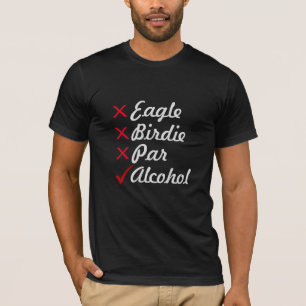 T-shirt Eagle Birdie Par Alcohol Golf Humour