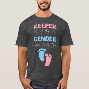T-shirt Eal Keeper Of The Gender Auntie Loves Yo