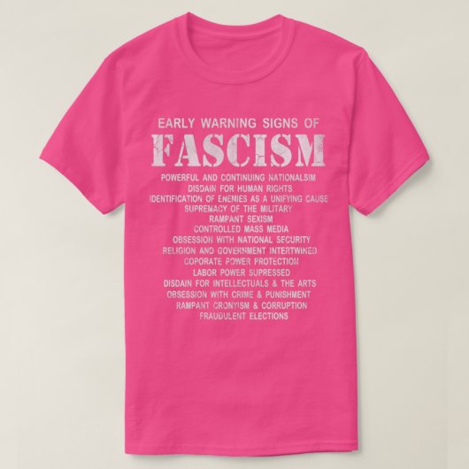 T-shirt Early warning Signs of Fascism (Design devant)