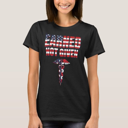 T-shirt Earned Not Given RN Nurse For Men And Women Nursin (Devant)