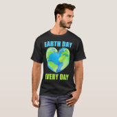 T-shirt Earth Day Every Day Save Planet Earth April 2023   (Devant entier)