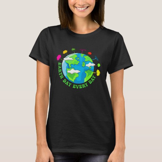 T-shirt Earth Day Every Day Save Trees Save Earth Graphic (Devant)