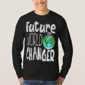 T-shirt Earth Day Future World Changer Environmentalist  9 (Devant)