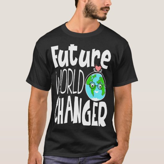 T-shirt Earth Day Future World Changer Environmentalist  9 (Devant)