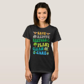 T-shirt Earth Day Save Bees Rescue Animals Recycle Plastic (Devant entier)