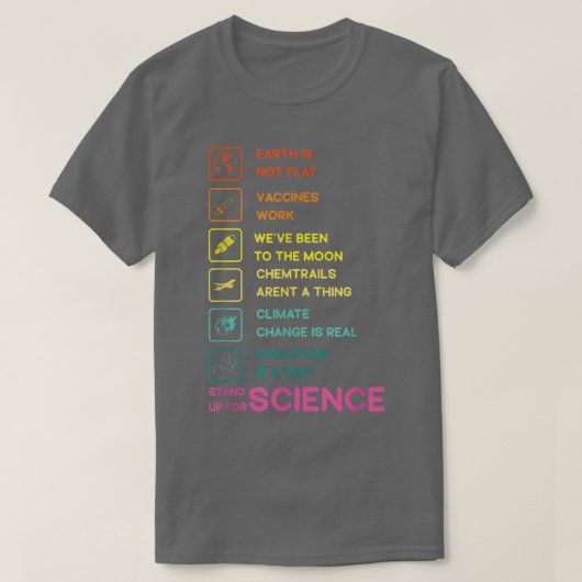 T-shirt Earth is Not Flat Stand Up For Science  (Design devant)