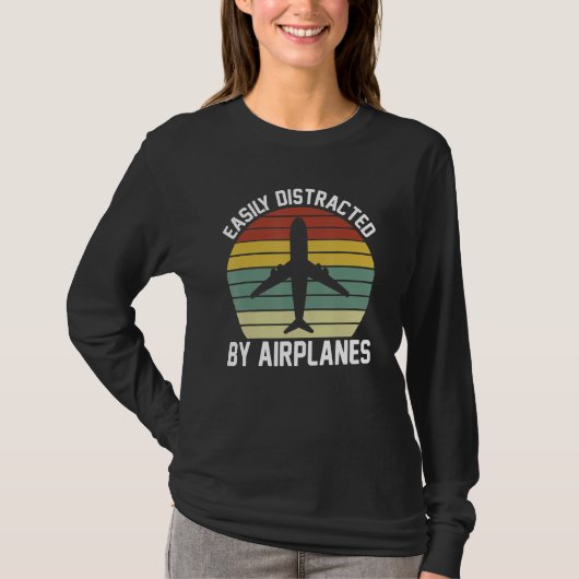 T-shirt Easily Distracted By Airplanes  Pilot Flying (Devant)