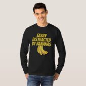 T-shirt Easily Distracted BY Bananas Banana Plantain Fruit (Devant entier)