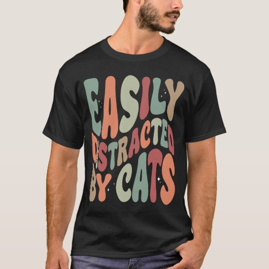 T-shirt Easily Distracted By Cats (Devant)
